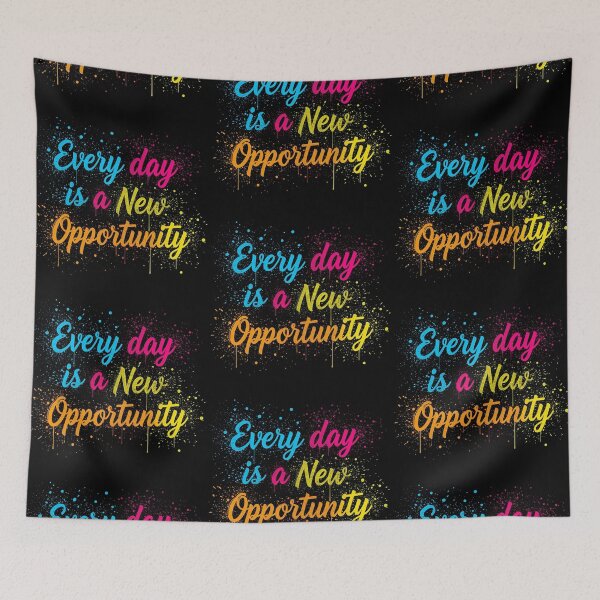 Item preview, Every Day is a New Opportunity 71 designed and sold by Zeir Shop.