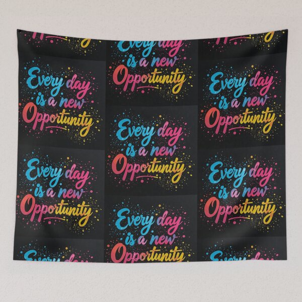 Item preview, Every Day is a New Opportunity 73 designed and sold by Zeir Shop.