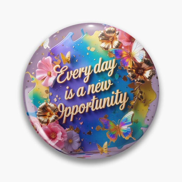Item preview, Every Day is a New Opportunity 78 designed and sold by Zeir Shop.