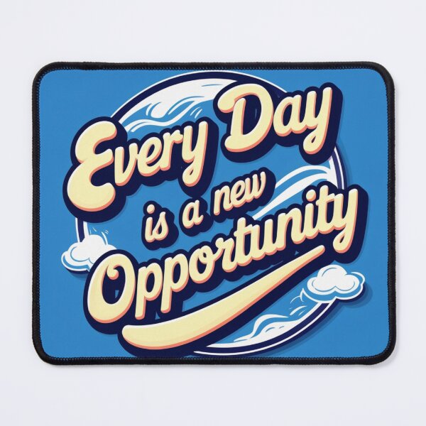Item preview, Every Day is a New Opportunity 86 designed and sold by Zeir Shop.