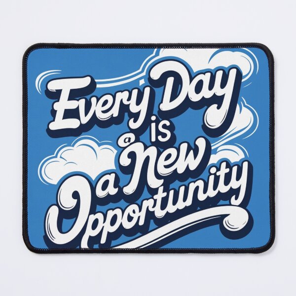 Item preview, Every Day is a New Opportunity 87 designed and sold by Zeir Shop.