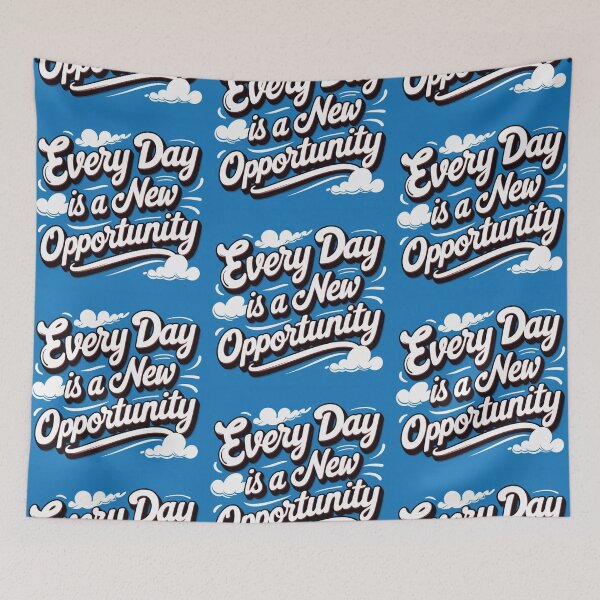 Item preview, Every Day is a New Opportunity 89 designed and sold by Zeir Shop.