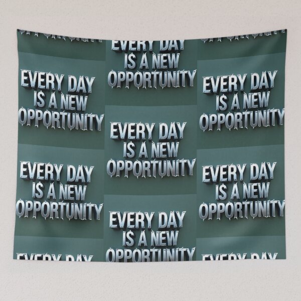 Item preview, Every Day is a New Opportunity 92 designed and sold by Zeir Shop.