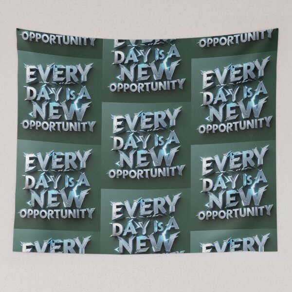 Item preview, Every Day is a New Opportunity 94 designed and sold by Zeir Shop.