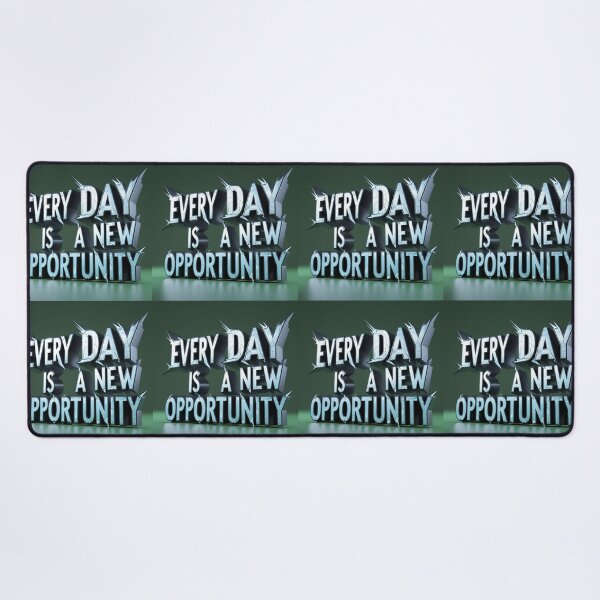 Item preview, Every Day is a New Opportunity 95 designed and sold by Zeir Shop.