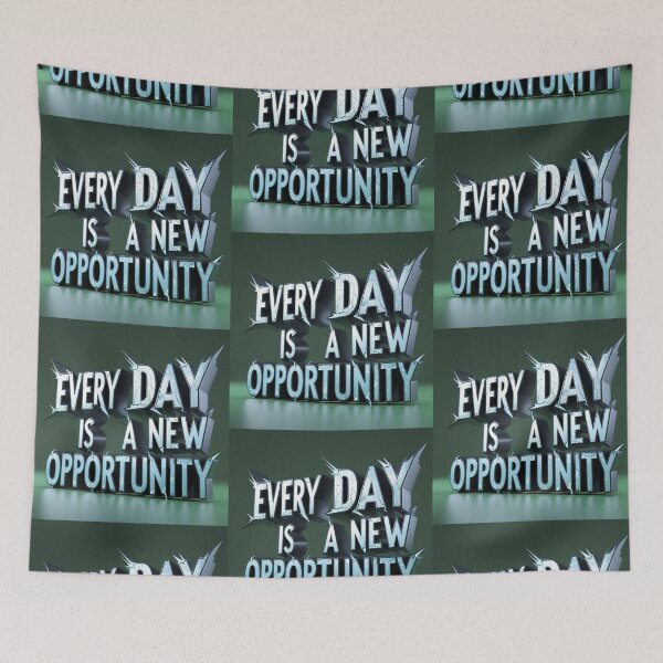 Item preview, Every Day is a New Opportunity 95 designed and sold by Zeir Shop.