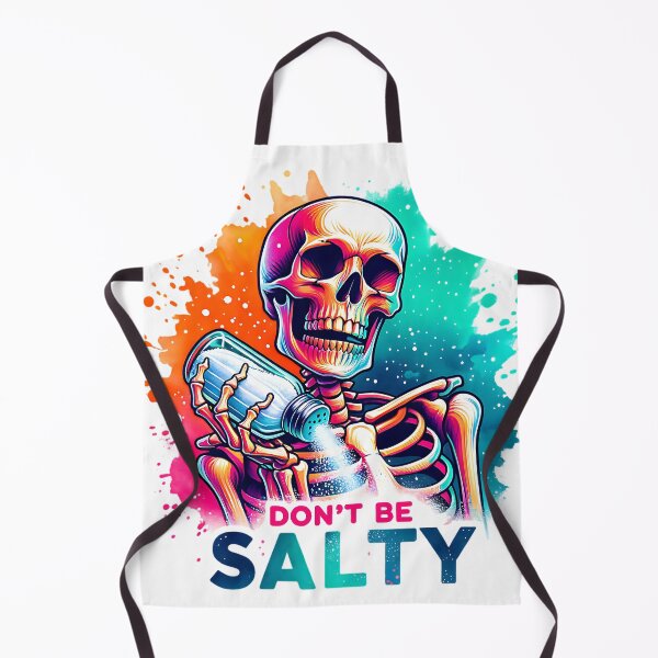 Item preview, Don’t Be Salty Skeleton  designed and sold by Bearbones81.