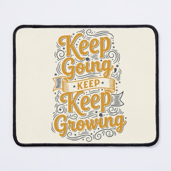 Item preview, Keep Going, Keep Growing Motivational designed and sold by Changing Room.