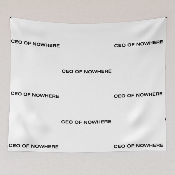 Item preview, CEO of Nowhere – Minimalist Ironic Design designed and sold by Everyday shop | Creativity first | Eastern Europe Style.