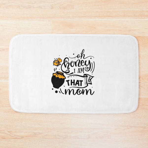 Item preview, Oh Honey I Am That Mom Bee Humor designed and sold by artcultreone.
