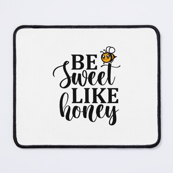 Item preview, Be Sweet Like Honey Inspirational Bee Quote designed and sold by artcultreone.