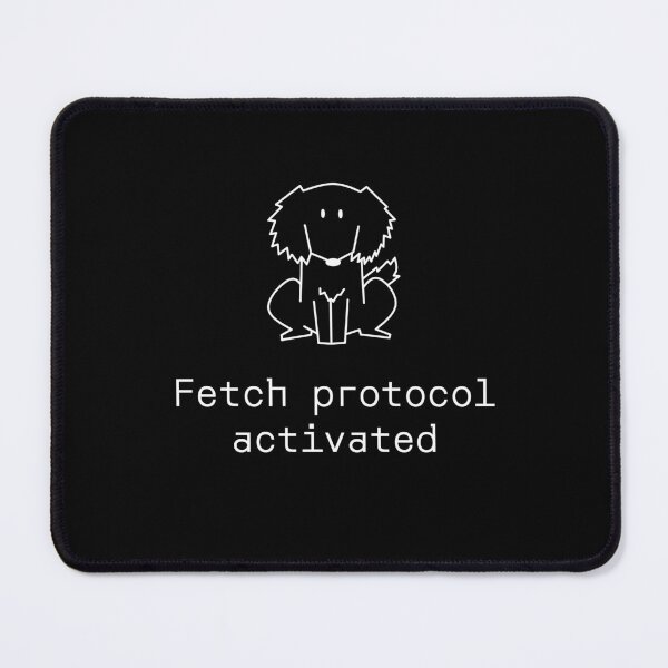 Item preview, Fetch protocol activated designed and sold by PromptlyPrinted.