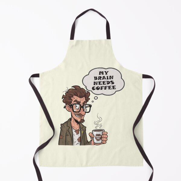 Item preview, My Brain Needs Coffee Brain Fuel designed and sold by Changing Room.