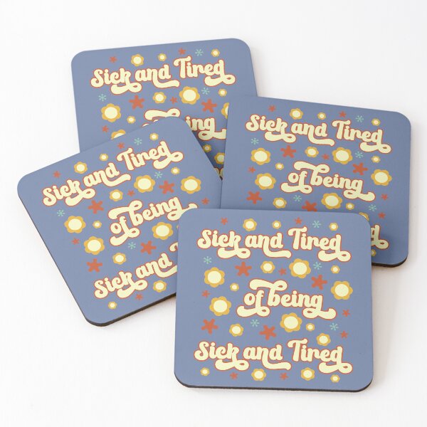 Item preview, Chronically Iconic – Sick and Tired of Being Sick and Tired designed and sold by Designs by Jesabee.