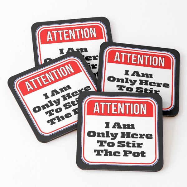 Item preview, ATTENTION:  I Am Only Here To Stir The Pot - funny warning signs designed and sold by DesignsFromTW-S.