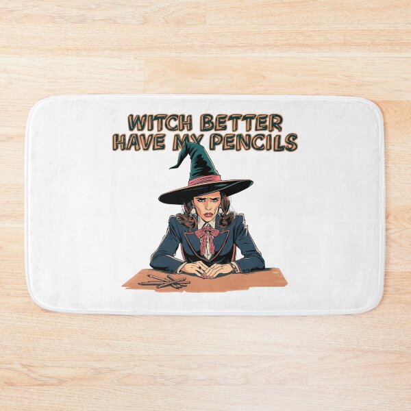 Item preview, Witch Better Have My Pencils – Halloween Teacher Pun designed and sold by jelonkaa.