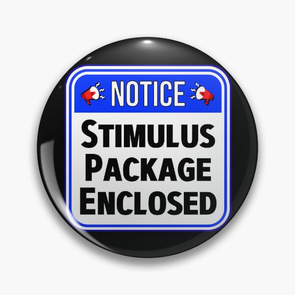 Item preview, NOTICE:  Stimulus Package Enclosed - funny warning signs designed and sold by DesignsFromTW-S.