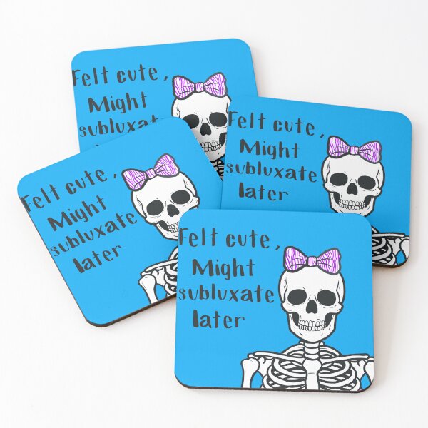 Item preview, Felt Cute Might Subluxate Later designed and sold by cascadiacreator.