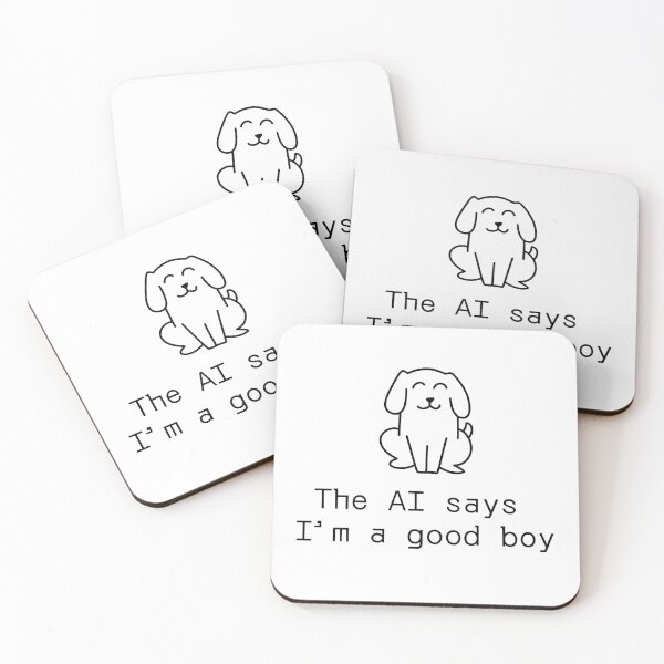 Item preview, The AI says I’m a good boy designed and sold by PromptlyPrinted.