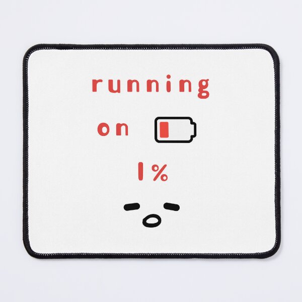 Item preview, Running on 1% – Low Battery Club Series designed and sold by mintmono-studio.