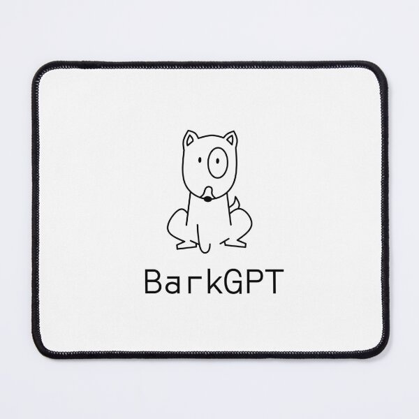 Item preview, BarkGPT designed and sold by PromptlyPrinted.
