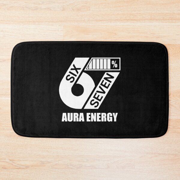 Item preview, Aura Energy at 67 Funny Six Seven Meme designed and sold by gear-posters.