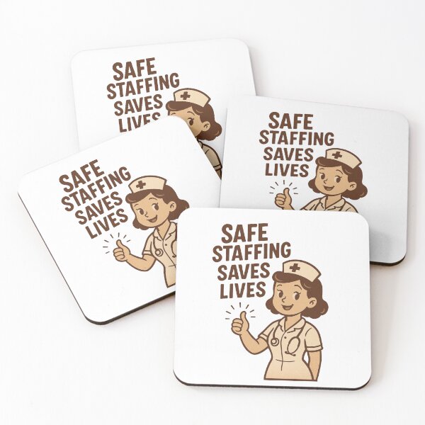 Item preview, Safe Staffing Save Lives designed and sold by Prints-by-Olaf.