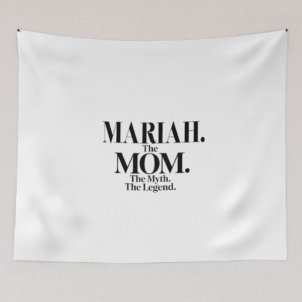 Item preview, Mariah The Mom The Myth The Legend Mariah Name - Funny Mom Quote designed and sold by Oussinc.