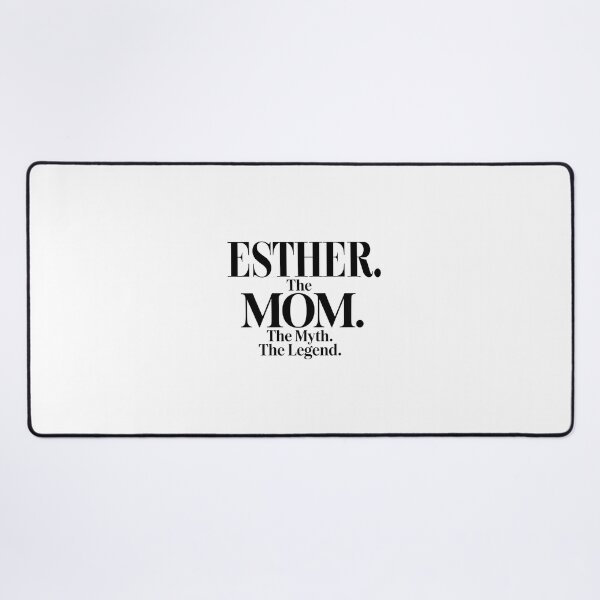 Item preview, Esther The Mom The Myth The Legend Esther Name - Funny Mom Quote designed and sold by Oussinc.