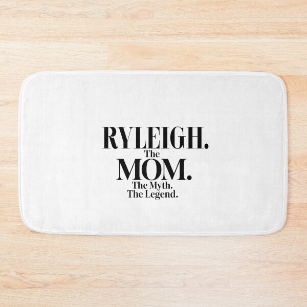 Item preview, Ryleigh The Mom The Myth The Legend Ryleigh Name - Funny Mom Quote designed and sold by Oussinc.