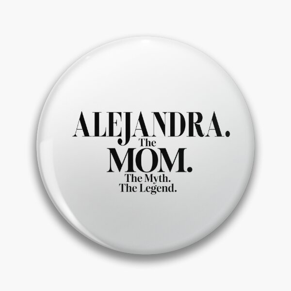 Item preview, Alejandra The Mom The Myth The Legend Alejandra Name - Funny Mom Quote designed and sold by Oussinc.