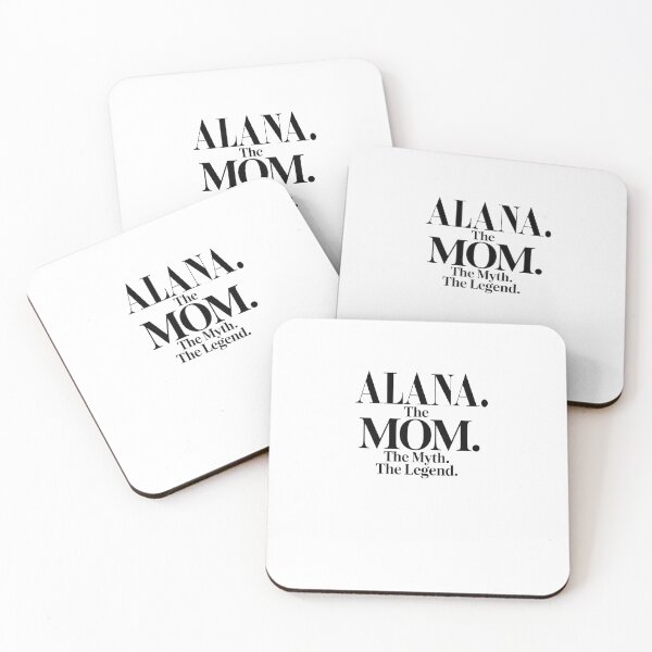 Item preview, Alana The Mom The Myth The Legend Alana Name - Funny Mom Quote designed and sold by Oussinc.