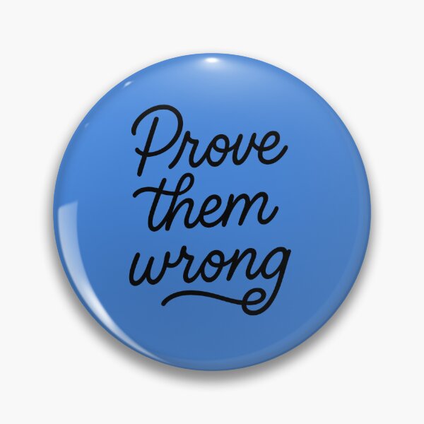 Item preview, Prove Them Wrong Digital Art designed and sold by ArtComixHaven.