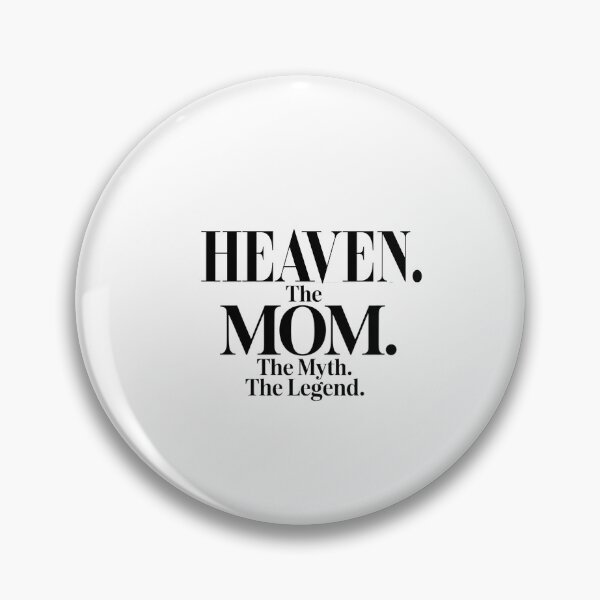 Item preview, Heaven The Mom The Myth The Legend Heaven Name - Funny Mom Quote designed and sold by Oussinc.