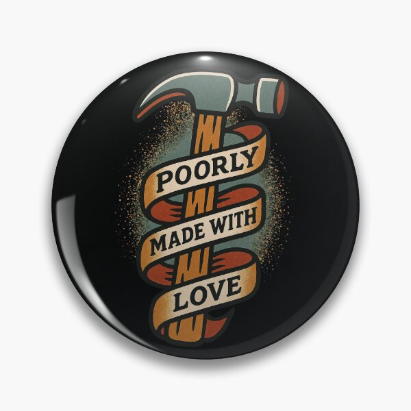 Item preview, Poorly Made With Love – Retro Hammer Ribbon DIY Maker Humor designed and sold by Victor Shadehorn.