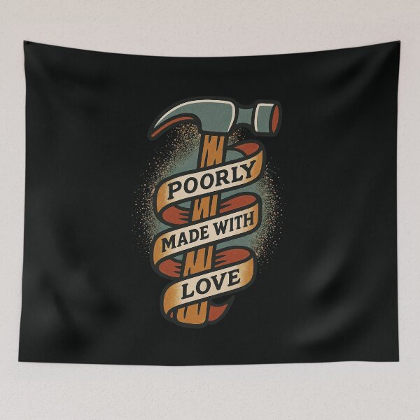 Item preview, Poorly Made With Love – Retro Hammer Ribbon DIY Maker Humor designed and sold by Victor Shadehorn.
