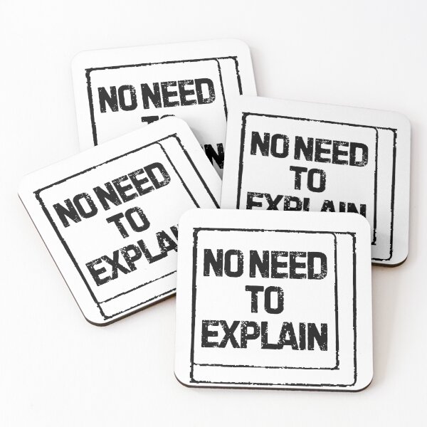 Item preview, No Need To Explain designed and sold by THE UNIQUE BWSHOP.
