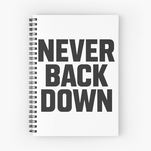 Item preview, Never Back Down – Motivational Phrase designed and sold by BeenSavage.