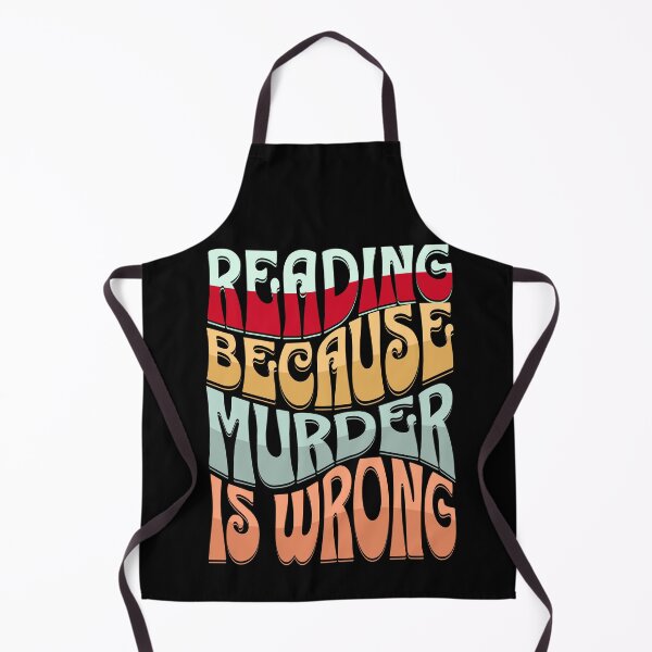 Item preview, Reading Because Murder Is Wrong, Book Lover Gift designed and sold by Bliss Find And Design.