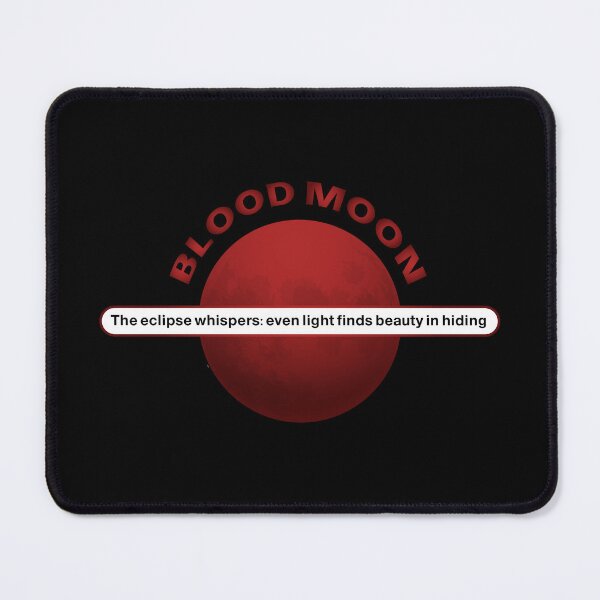 Item preview, Blood Moon Eclipse 2025 Quote – Beauty in Hiding Lunar Eclipse Red Moon Design designed and sold by MONTRIS.