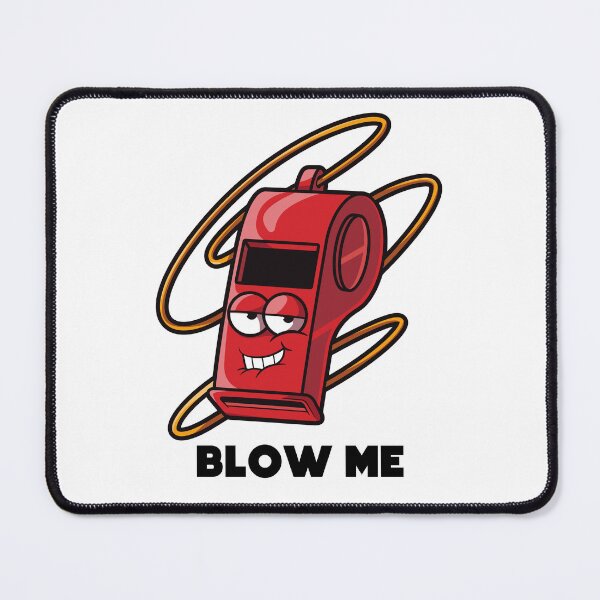 Item preview, Blow Me – Cheeky funny adult humor whistle design for adults (on light colors) designed and sold by messy-nessie.