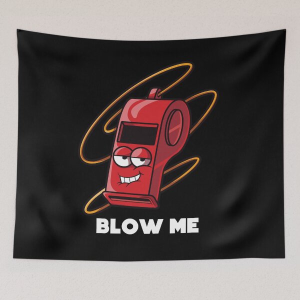 Item preview, Blow Me – Cheeky funny adult humor whistle design for adults (on dark colors) designed and sold by messy-nessie.