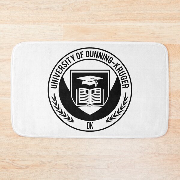 Item preview, University of Dunning-Kruger designed and sold by jdtees.