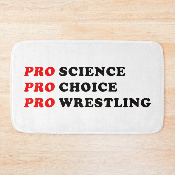 Item preview, Pro Science, Pro Choice, Pro Wrestling designed and sold by the-craft-shop.