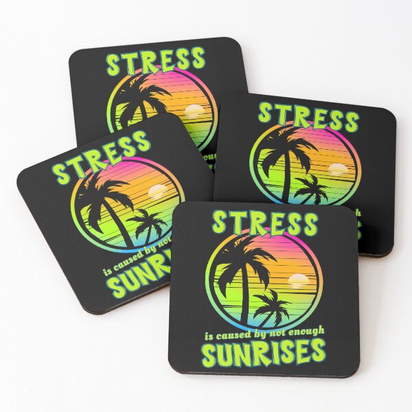 Item preview, Stress Is Caused By Not Enough Sunrises Design | Tropical Vacation Vibes & Bright Island Colors designed and sold by Sun Sand & Sea Art.