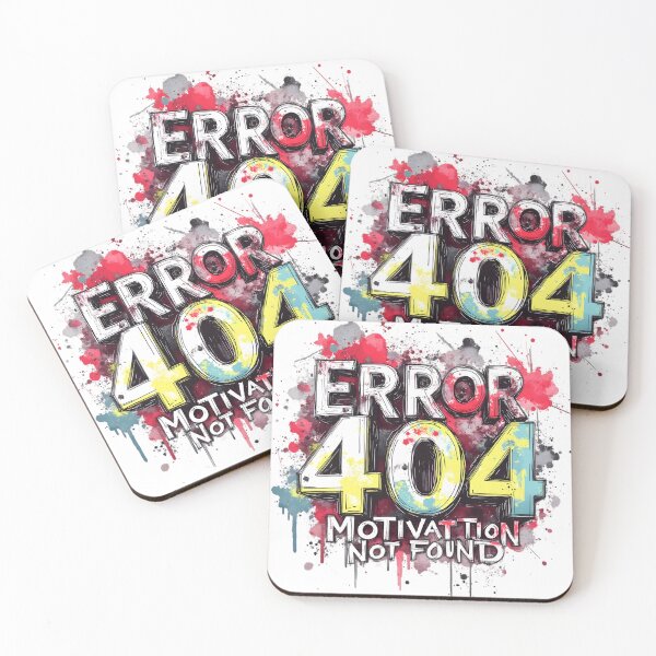 Item preview, Error 404: Motivation Not Found | Funny Tech Meme designed and sold by LR Vibe Studio.