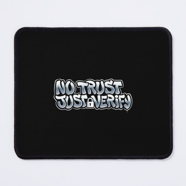 Item preview, No Trust Just Verify Bitcoin Slogan Art designed and sold by RadDeck.