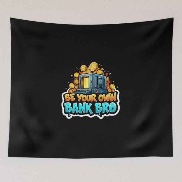 Item preview, Bitcoin Be Your Own Bank Bro Crypto Slogan designed and sold by RadDeck.