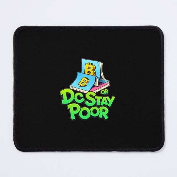 Item preview, Bitcoin DCA Or Stay Poor Graffiti Slogan Art designed and sold by RadDeck.