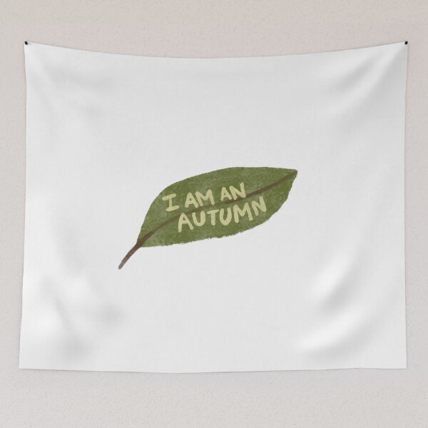 Item preview, I Am An Autumn  designed and sold by BlissfulBean.